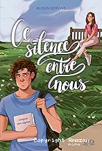 Ce silence entre nous