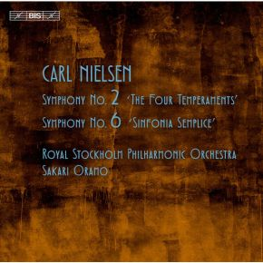 Nielsen - symphonie no.2 the four temperaments / symphonie no.6 sinfonia semplice