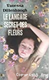 Le langage secret des fleurs