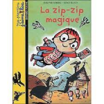 La zip-zip magique