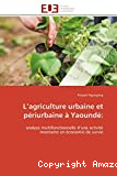 L agriculture urbaine et périurbaine à yaoundé