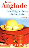 Les doigts bleus de la pluie