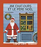 Jim Chat-Ours et le Père Noël