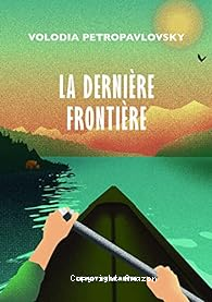 La dernière frontière