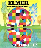 Elmer encore et encore