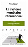 Le système monétaire international
