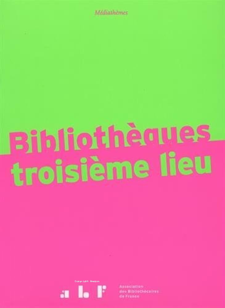 Bibliothèques troisième lieu