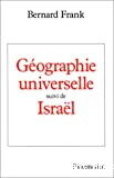 Géographie universelle ; suivi de Israël
