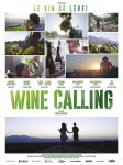 Wine calling - Le vin se lève