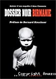 Dossier noir Birmanie