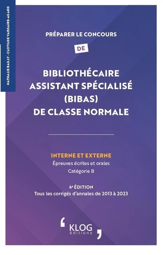 Préparer le concours de bibliothécaire assistant spécialisé (BIBAS) de classe normale