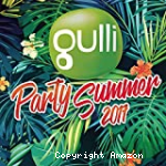Gulli party summer 2017