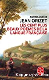 Les cent plus beaux poèmes de la langue française