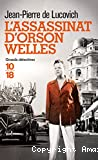 L'assassinat d'Orson Welles