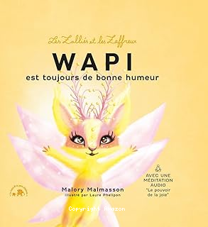 Wapi est toujours de bonne humeur