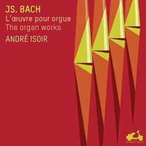 Bach - oeuvre d'orgue l'integrale