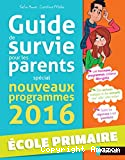 Guide de survie pour les parents