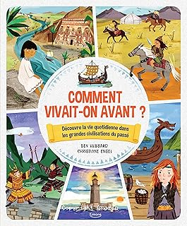 Comment vivait-on avant ?
