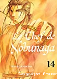 Le chef de Nobunaga - tome 14