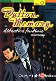 Dutton Memory, détective fantôme