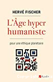 L'âge hyperhumaniste