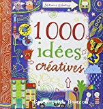 1 000 idées créatives