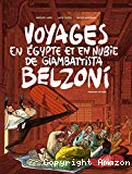Voyages en Égypte et en Nubie de Giambattista Belzoni