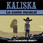 Kaliska le conte musical
