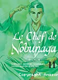 Le chef de Nobunaga - tome 11