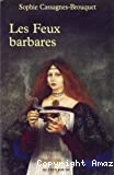 Les feux barbares