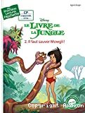 Il faut sauver Mowgli !