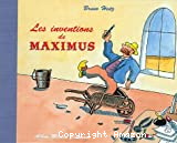 Les inventions de Maximus
