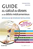 Guide du calcul de doses et de débits médicamenteux