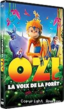 Ozi, la voix de la forêt
