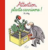 Attention, plante carnivore !