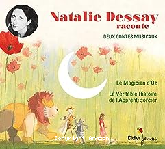 Nathalie Dessay raconte