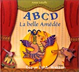 A, B, C, D, la belle Amédée