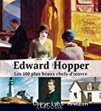 100 chefs-d'oeuvre d'Edward Hopper