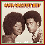 Soul greatest hits, the legendary voices of soul music
