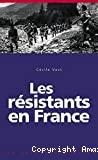 Les Résistants en France