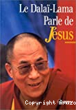 Le dalaï-lama parle de Jésus
