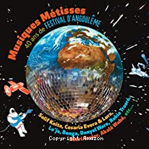 Musiques Metisses, 40 Ans de Festival d'Angouleme