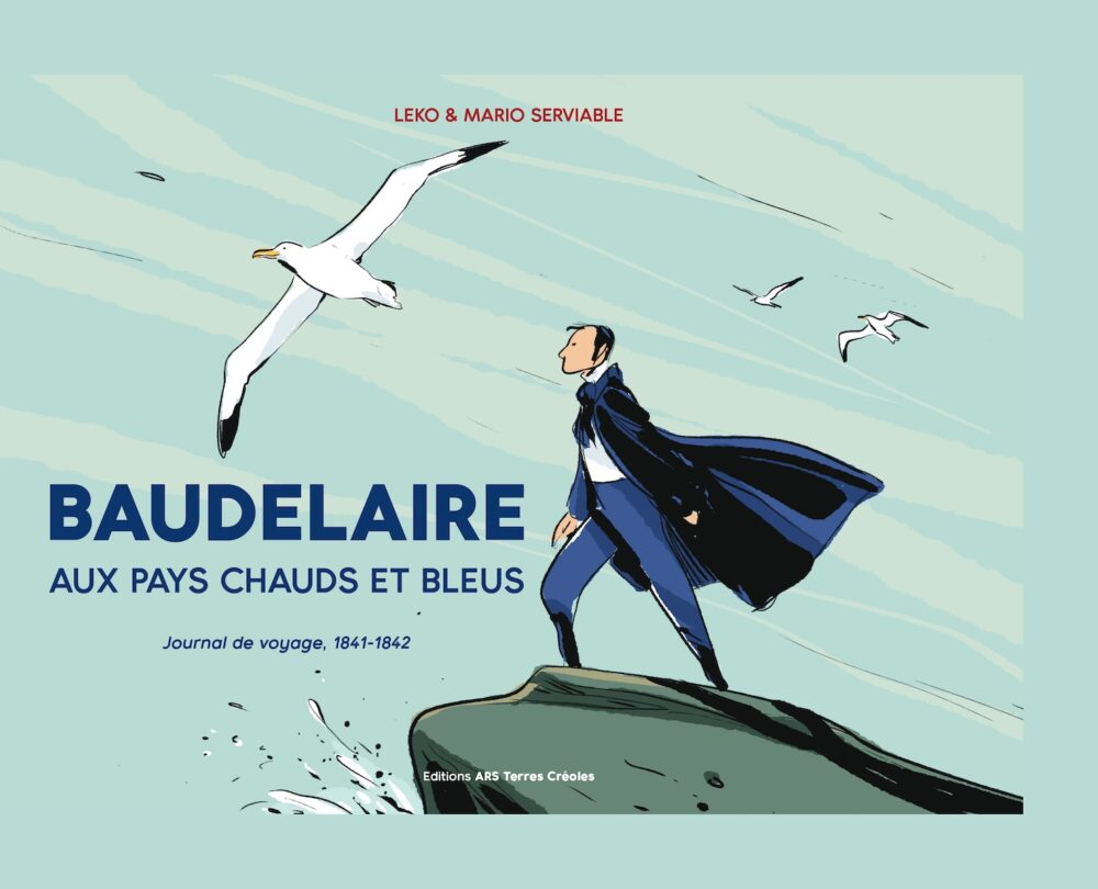 Baudelaire aux pays chauds et bleus