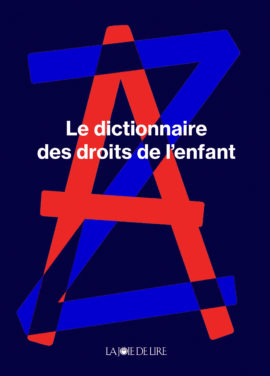 Le dictionnaire des droits de l'enfant