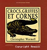 Crocs, griffes et cornes