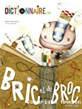 Le Dictionnaire de bric et de broc