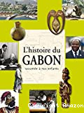 L'histoire du Gabon racontée à nos enfants