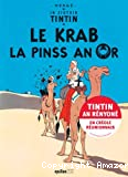 Le krab la pinss an or : Edition en créole réunionnais