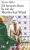 24 heures dans la vie de Mordechaï Wind