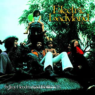 Electric Ladyland, the Jimi Hendrix EXPERIENCE